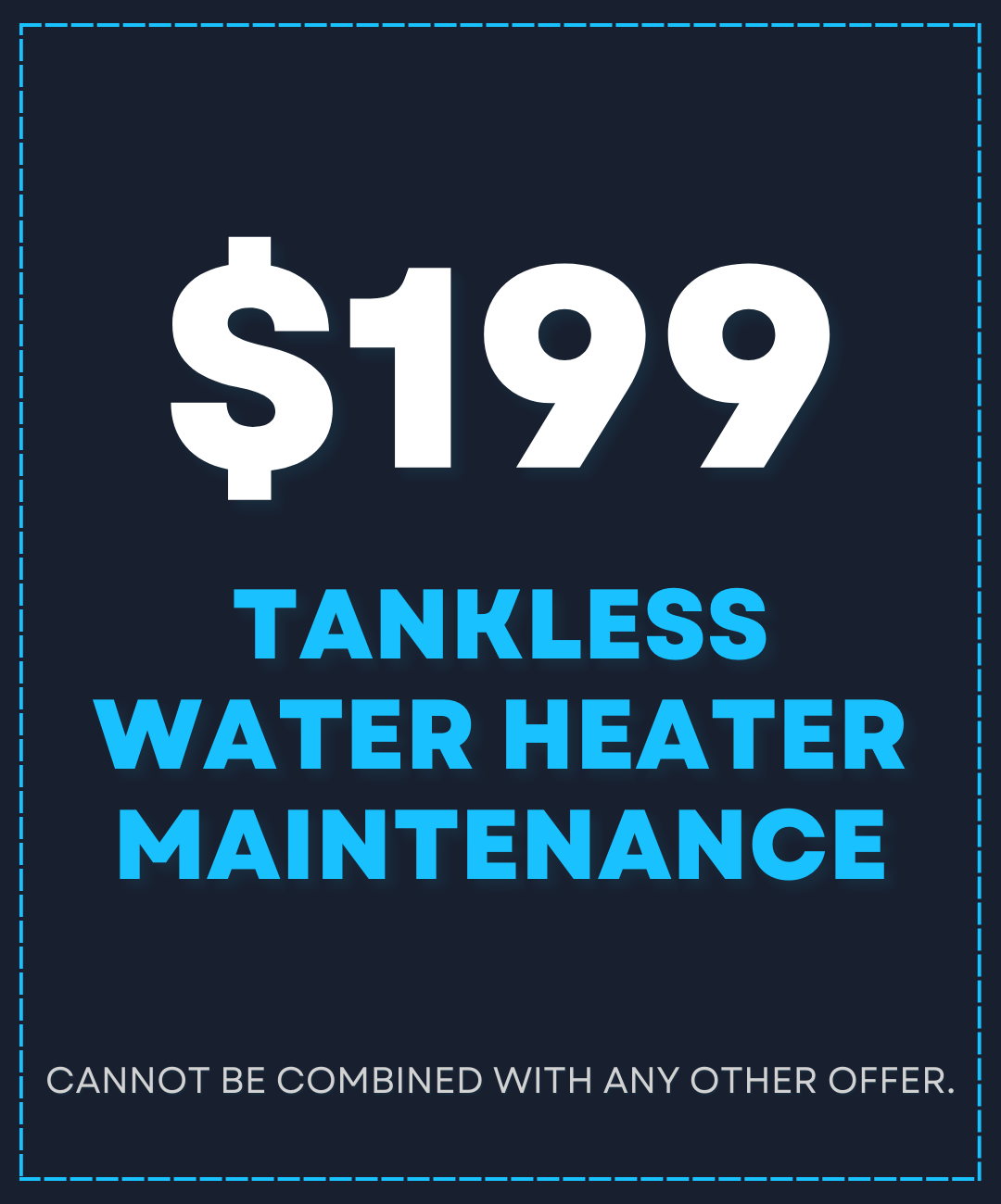 $199 tankless water heater maintenance coupon