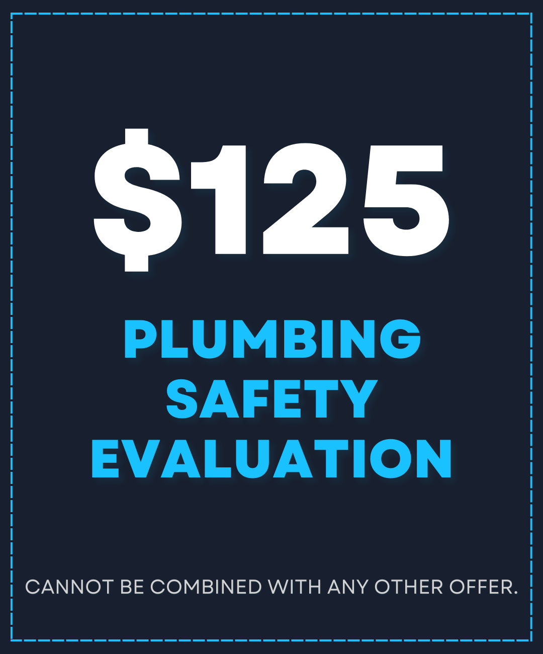 $125 plumbing safety evaluation coupon