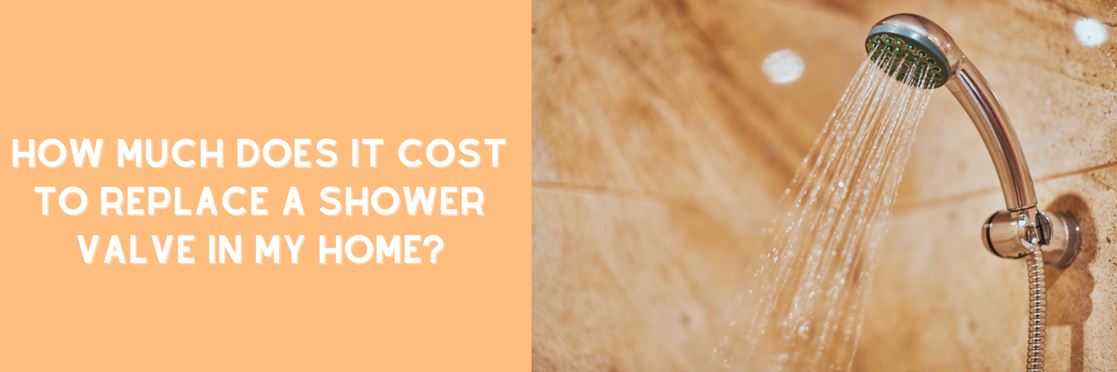 How Much Does It Cost to Replace a Shower Valve in My Home?