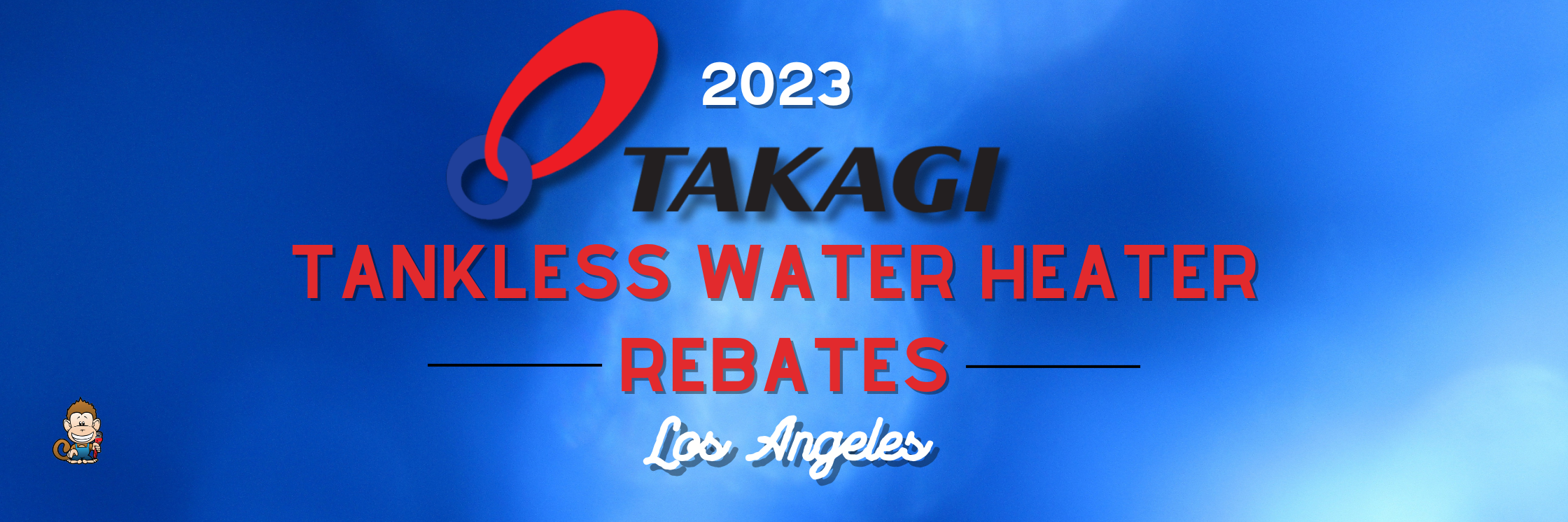 2023 Takagi Tankless Water Heater Rebates for Los Angeles