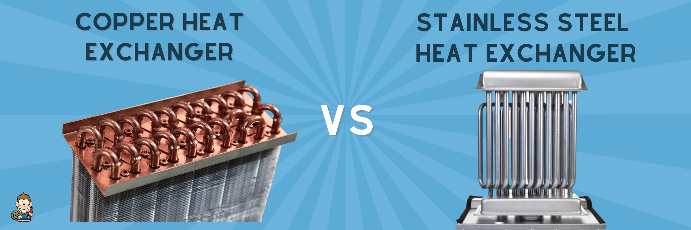 Copper vs Stainless Steel Heat Exchangers