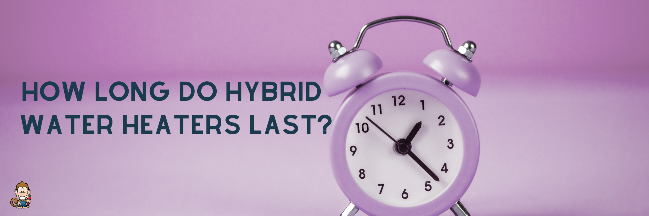How Long Do Hybrid Water Heaters Last?