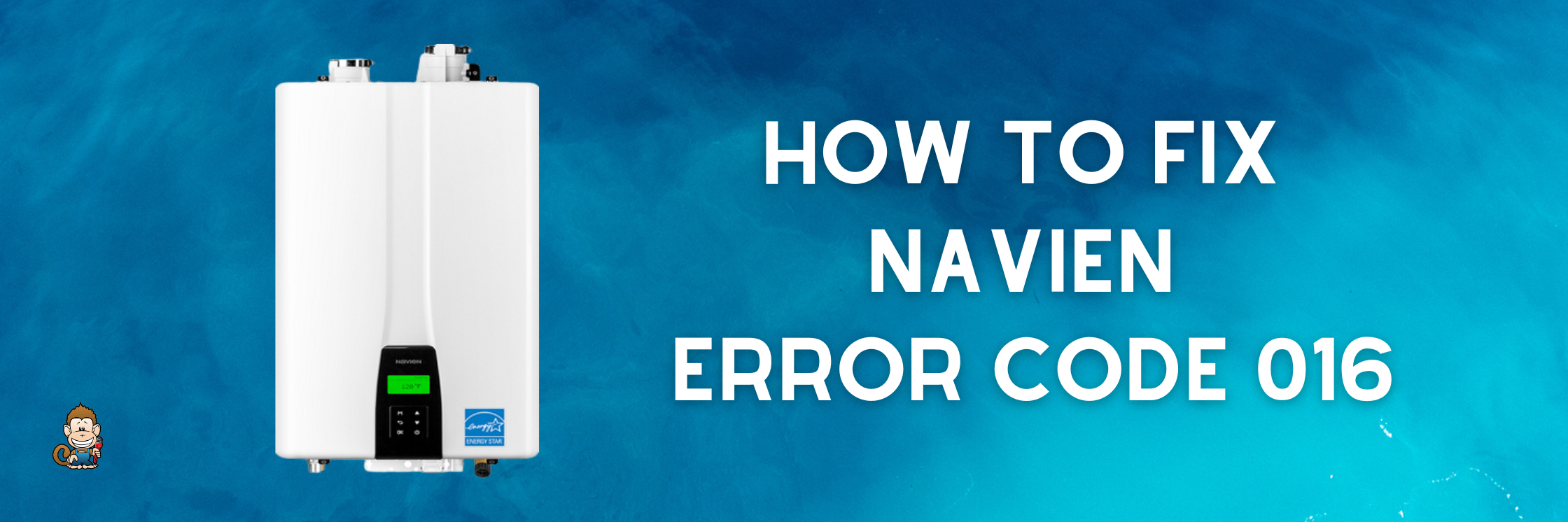 How to Fix Navien Error Code 016