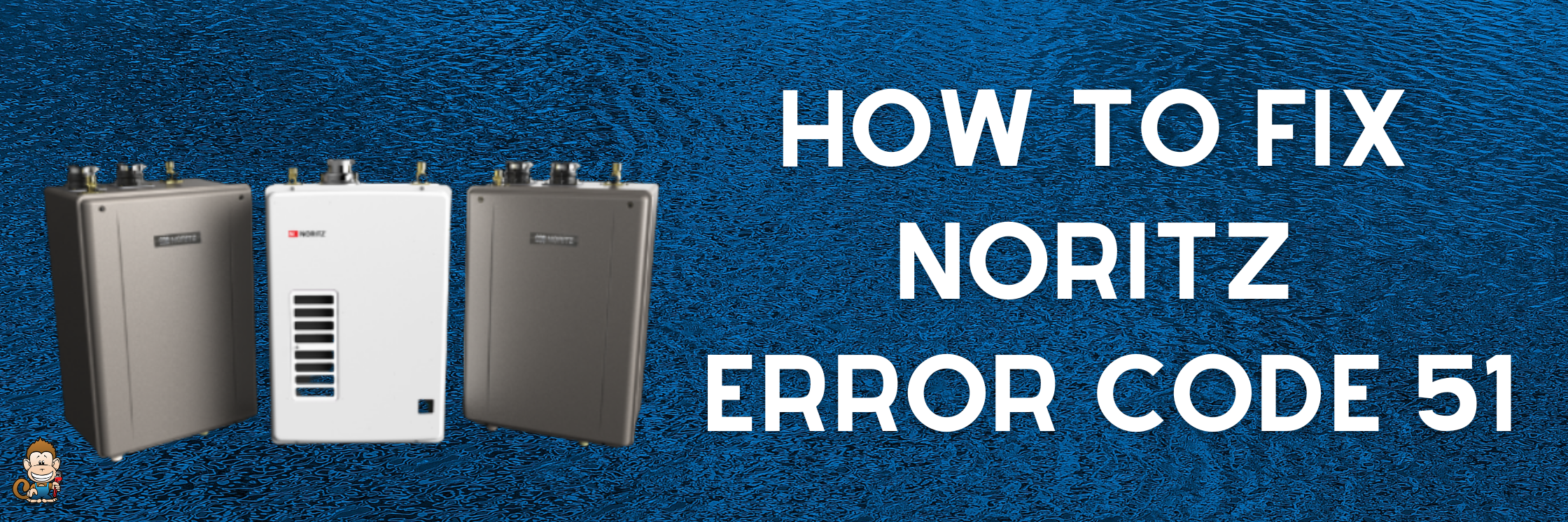 How to Fix Noritz Error Code 51