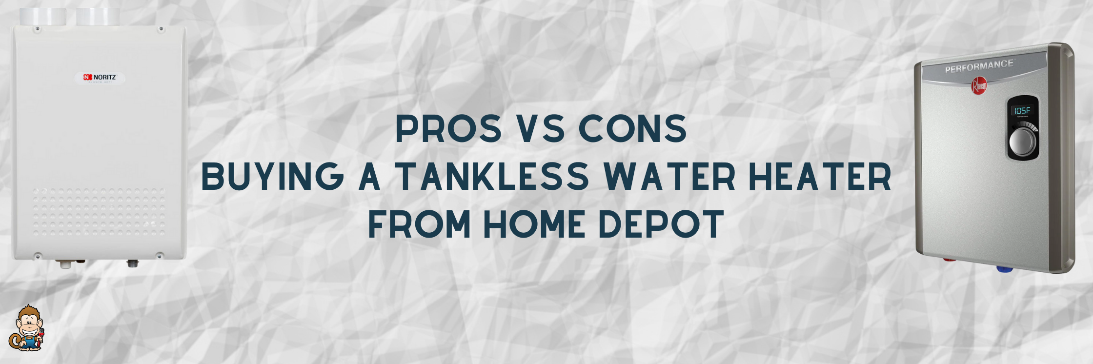 Pros vs Cons of Buying a Tankless Water Heater from Home Depot