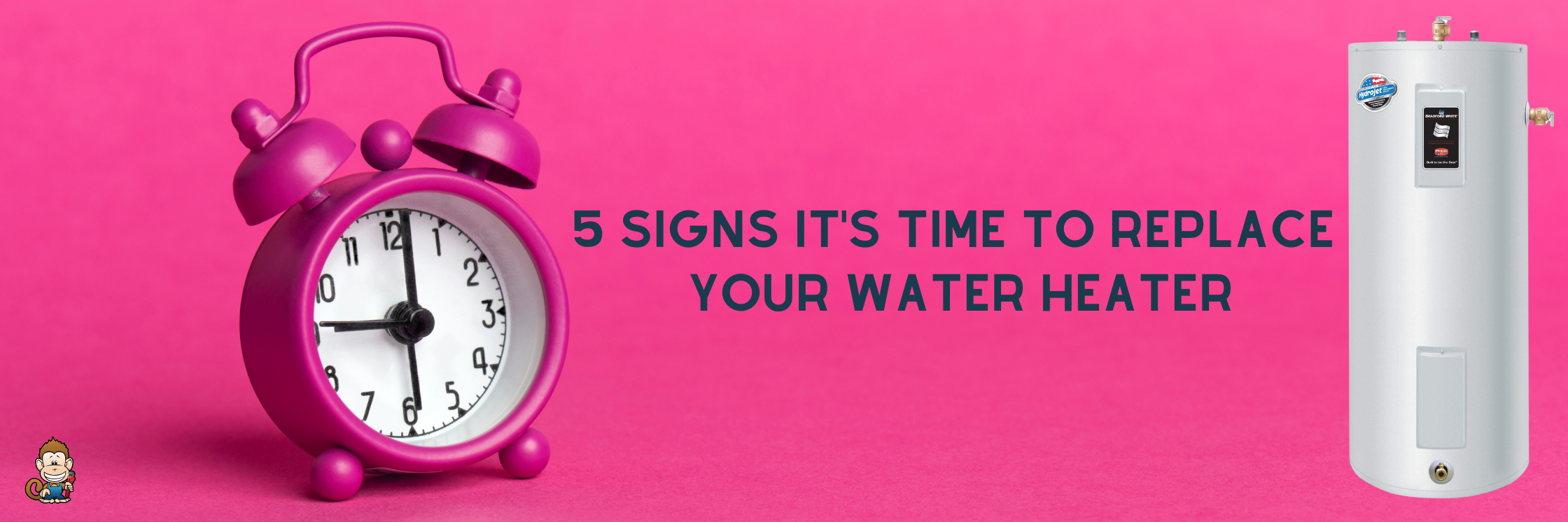 5 Signs It's Time To Replace Your Water Heater