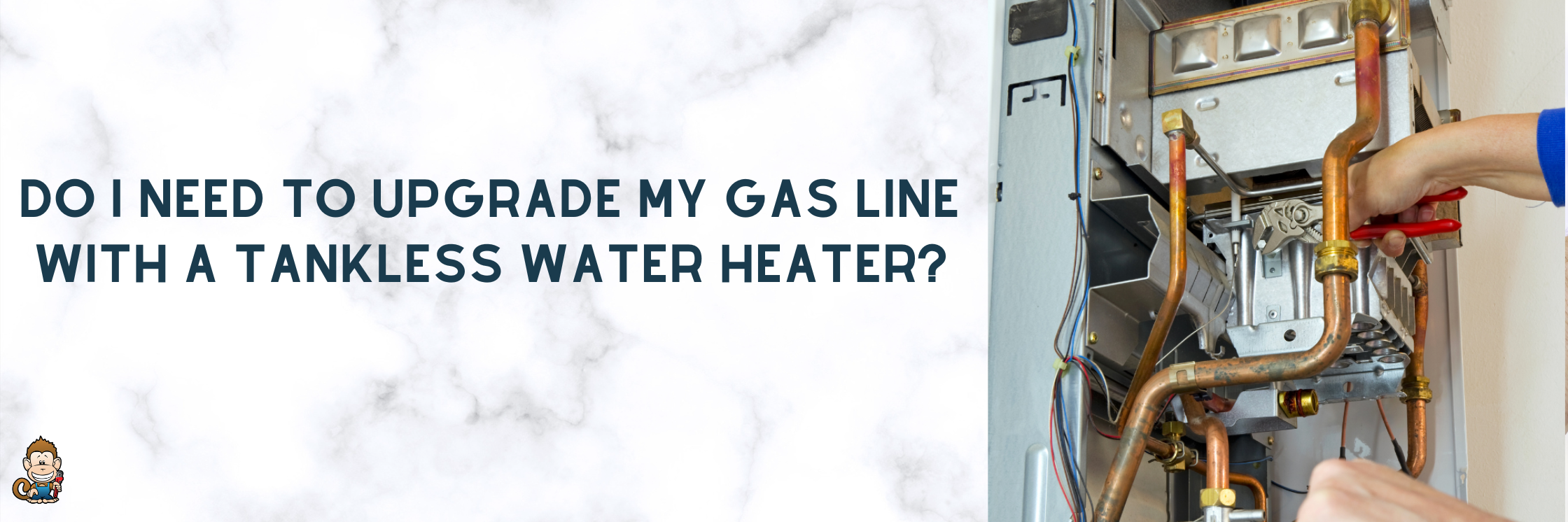 Do I Need to Upgrade My Gas Line with a Tankless Water Heater?